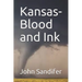 Kansas-Blood and Ink