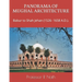 Panorama of Mughal Architecture: Babur to Shah Jehan (1526- 1658 A.D.).