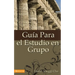 Guia Para el Estudio en Grupo = The Home Cell Group Study Guide