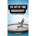 The Art of Time Management: Mastering Productivity and Efficiency