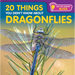 20 Things You Didn't Know about Dragonflies