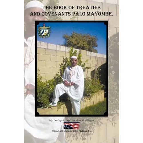 The Book of Treaties and Covenants Palo Mayombe.