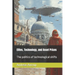 Elites, technology, and asset prices: The politics of technological shifts