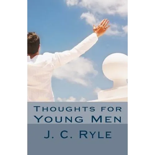 Thoughts for Young Men