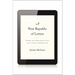 New Republic of Letters: Memory and Scholarship in the Age of Digital Reproduction