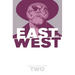 East of West Volume 2: We Are All One
