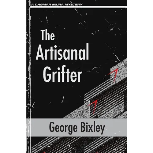 The Artisanal Grifter