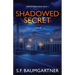 Shadowed Secret (A Thriller)