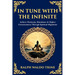 In Tune with the Infinite: Achieve Harmony, Abundance & Higher Consciousness Through Spiritual Alignment