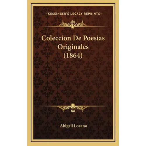 Coleccion De Poesias Originales (1864)