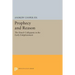 Prophecy and Reason: The Dutch Collegiants in the Early Enlightenment
