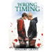 Wrong Timing