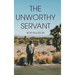 The Unworthy Servant