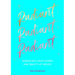 Radiant: Embracing Your Power and Beauty at Midlife