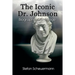 The Iconic Dr. Johnson: Biography of an Image