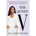 The Queen V: Everything You Need to Know about Sex, Intimacy, and Down There Health Care