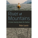 River of Mountains: A Canoe Journey Down the Hudson