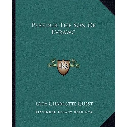Peredur The Son Of Evrawc
