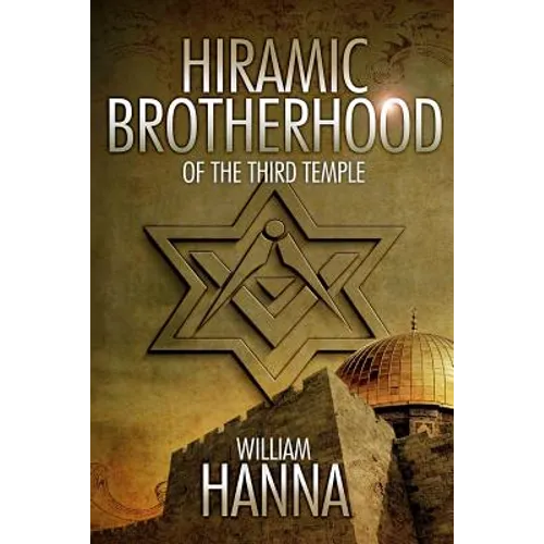 Hiramic Brotherhood of the Third Temple