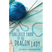 The Unlikely Yarn of the Dragon Lady