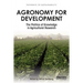 Agronomy for Development: The Politics of Knowledge in Agricultural Research