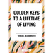 Golden Keys to a Lifetime of Living