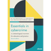 Essentials in Cybercrime: A Criminological Overview for Education and Practice