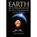 Earth as a weapon of defence or warfare: How to pray using the Earth