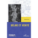 Délire et vérité