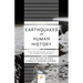 Earthquakes in Human History: The Far-Reaching Effects of Seismic Disruptions