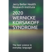 Wernicke-Korsakoff Syndrome: The Best Science in Everyday Language!