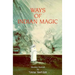 Ways of Indian Magic: Stories Retold