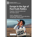 Europe in the Age of Post-Truth Politics: Populism, Disinformation and the Public Sphere