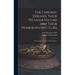The Chronic Diseases, Their Peculiar Nature and Their Homoeopathic Cure: (Theoretical Part Only in This Volume.)