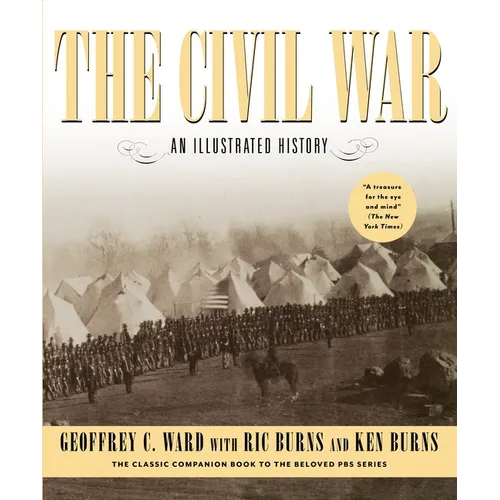 The Civil War: An Illustrated History