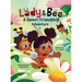 Lady & Bee: A Sweet Friendship Adventure