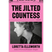 The Jilted Countess