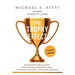 The Trophy Effect: Destroying Self-Doubt, Discovering Your True Self, and Taking Control of Your Life Forever!
