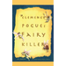 Clemency Pogue: Fairy Killer