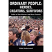 Ordinary People: Heroes, Creators, Survivors: Folks of San Marcos and Hays County