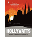Hollywatts: From the Promised Land to Purgatory