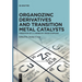 Organozinc Derivatives and Transition Metal Catalysts