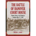 The Battle of Hanover Court House: Turning Point of the Peninsula Campaign, May 27, 1862