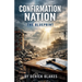 Confirmation Nation: The Blueprint