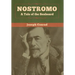 Nostromo: A Tale of the Seaboard