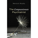 The Compassionate Psychiatrist