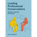 Leading Professional Conversations: Adaptive expertise for schools