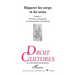 Réparer les corps et les sexes: Volume 1: Excision, circoncision et reconstruction clitoridienne