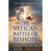 The Vatican Battle of Bishops: A View from The Pew