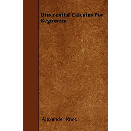 Differential Calculus for Beginners.